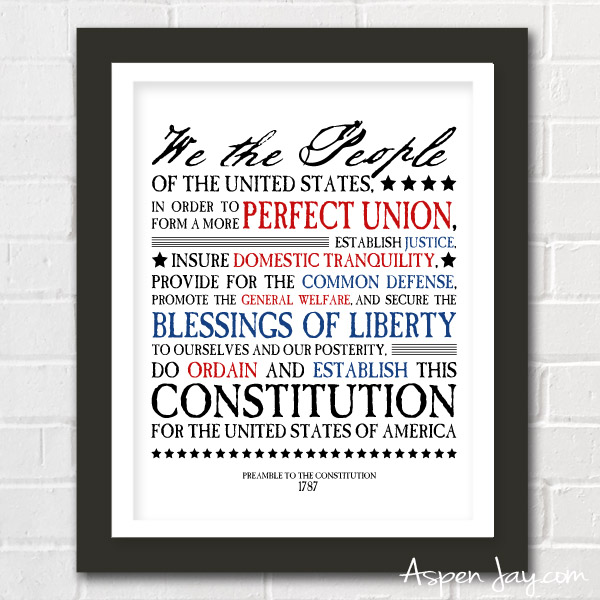 FREE 4th of July Printable - Preamble to the Constitution - Aspen Jay