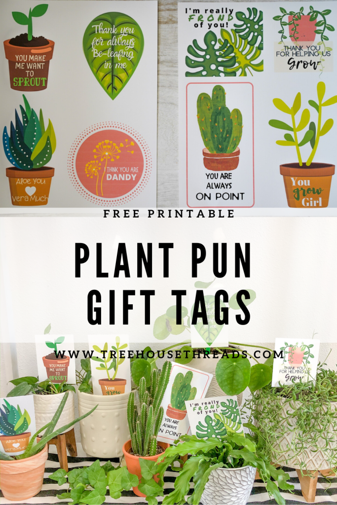 Plant Puns: Free Printable Gift Tags - Treehouse Threads