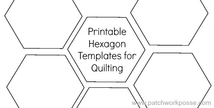 Printable Hexagon Template for Quilting - Patchwork Posse