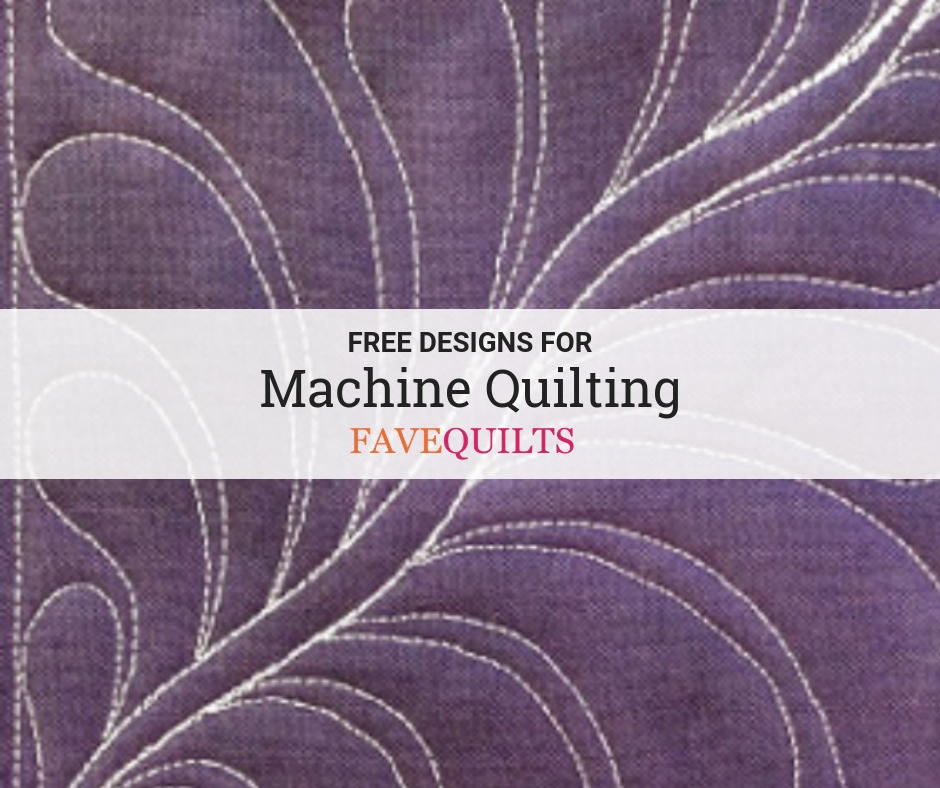 30+ Free Quilting Designs for Machine Quilting | FaveQuilts.com