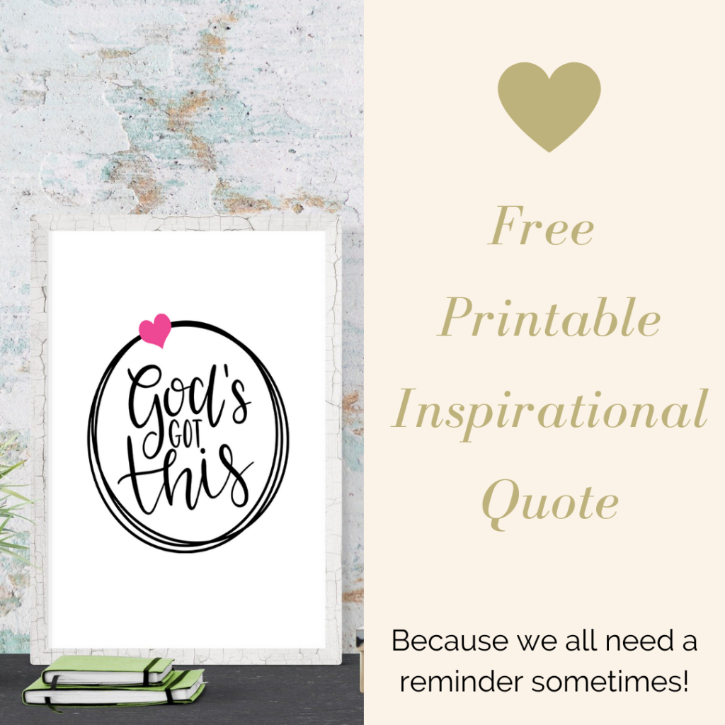 Gods Got This Printable Quote - Girlfriends Guide 2