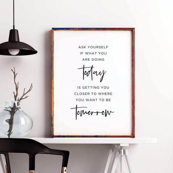 Ask yourself Printable, Home Decor, Inspirational Quotes, minimalist decor,  Typography Poster, Motivational Quotes
