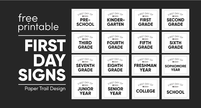 Printable First Day of School Signs - Paper Trail Design
