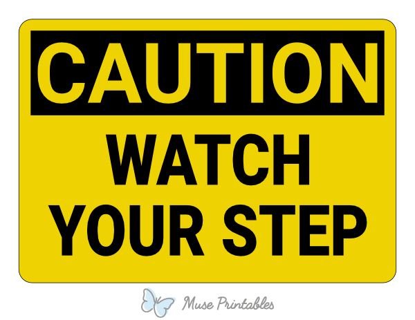 printable signs watch your step