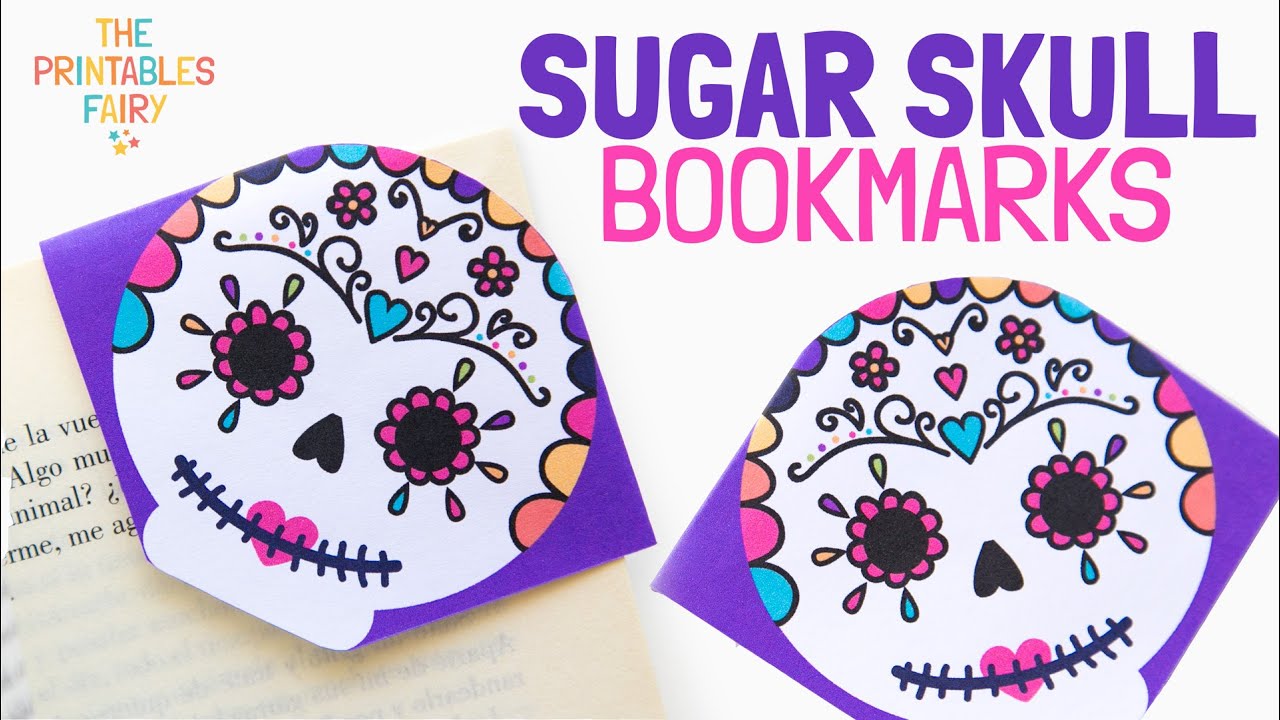 Sugar Skull Bookmark - Day of the Dead Craft - The Printables Fairy