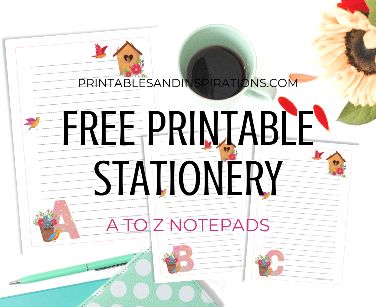Free Printable Stationery From A to Z - Printables and Inspirations