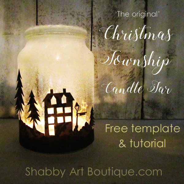 Shabby Art Boutique - How to make a Christmas Township Candle Jar