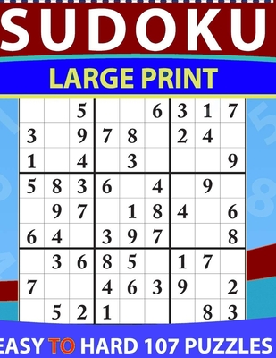 Sudoku Large Print Easy to hard: Large Print Sudoku Puzzle Book ...