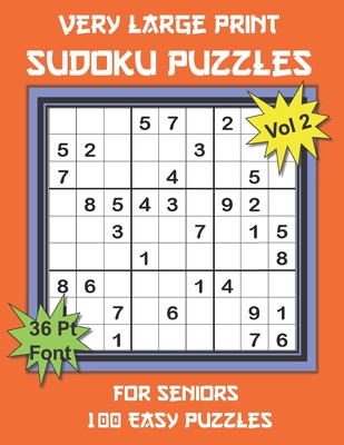 Very Large Print Sudoku Puzzles for Seniors: 100 Easy Sudoku for ...