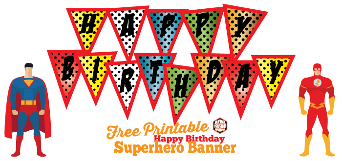 FREE Superhero Happy Birthday Banner - Mandys Party Printables