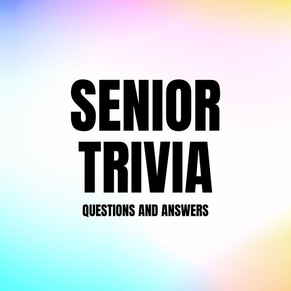 Trivia Questions and Answers for Seniors | LittleHaloJ