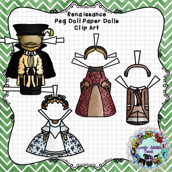 Peg Doll Paper Doll Clip Art: Renaissance by Lovely Jubblies Teach