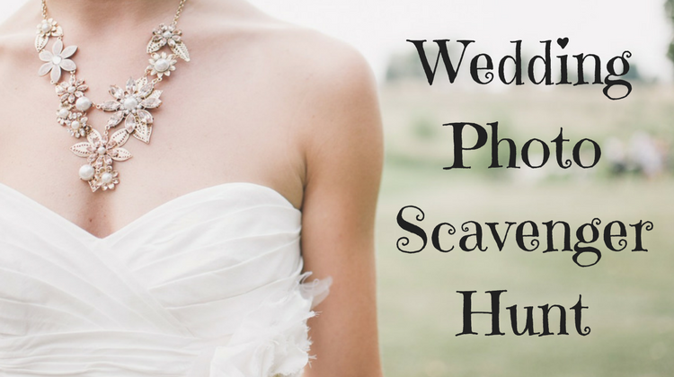 Wedding Photo Scavenger Hunt — Scavenger Hunt