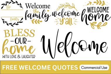 Welcome Quotes &  Sayings: FREE Cricut SVG Templates