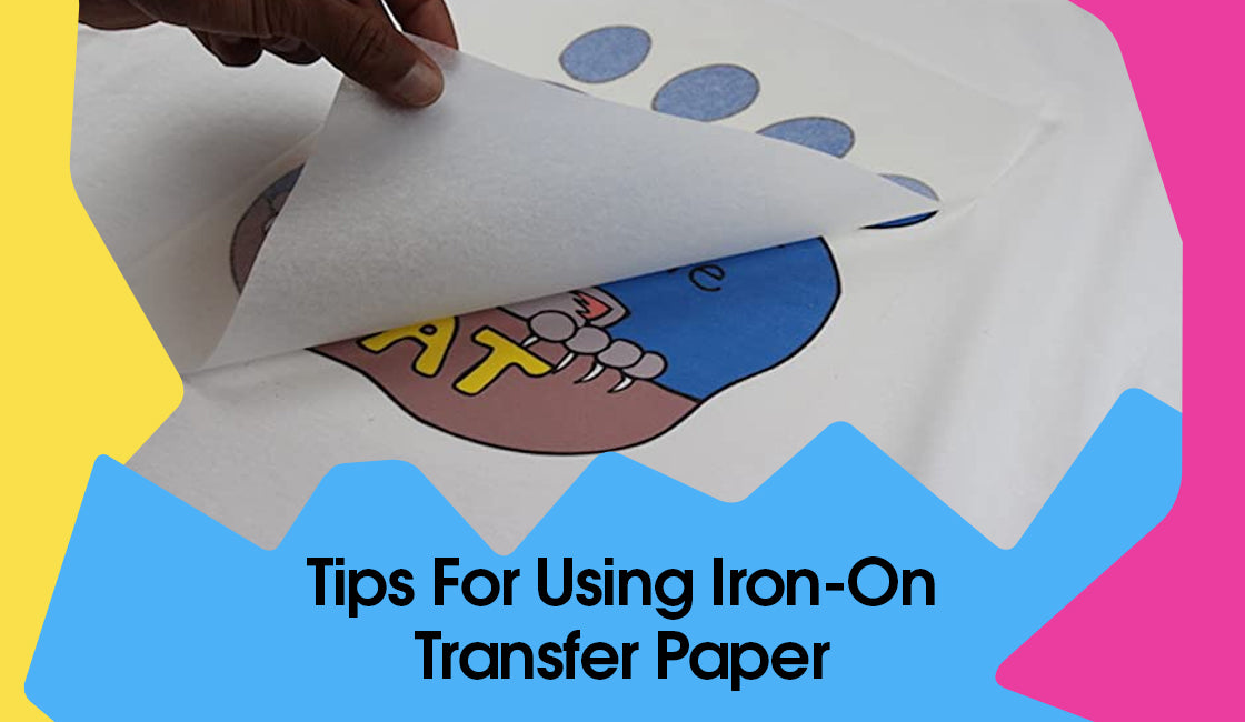 Tips for Using Iron-On Transfer Paper - PhotoPaperDirect UK