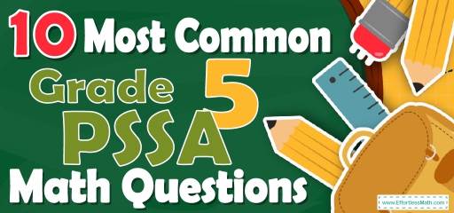 Grade 5 PSSA Math - Effortless Math: We Help Students Learn to ...