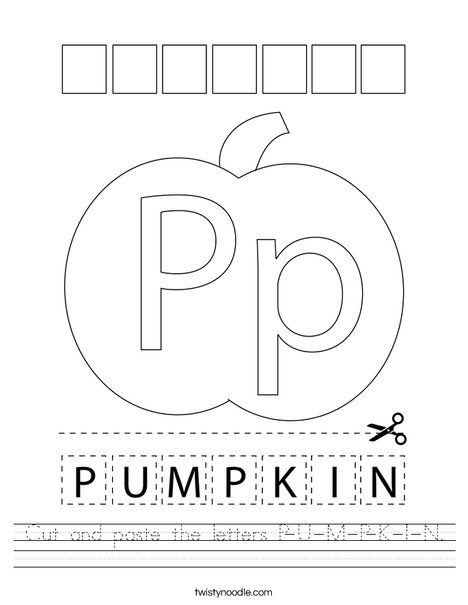 Cut and paste the letters P-U-M-P-K-I-N Worksheet - Twisty Noodle