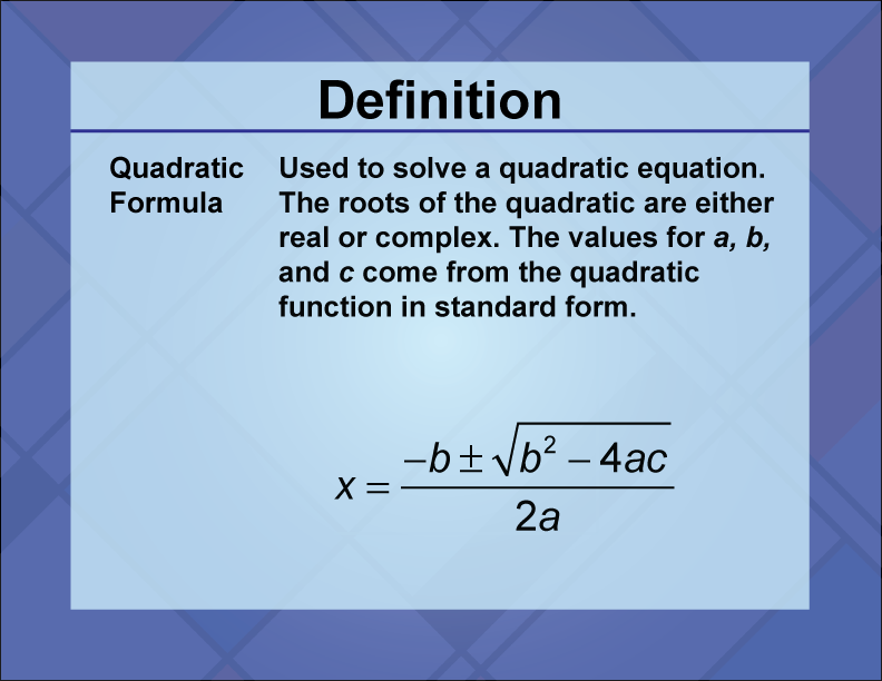Definition--Quadratics Concepts--Quadratic Formula | Media4Math ...