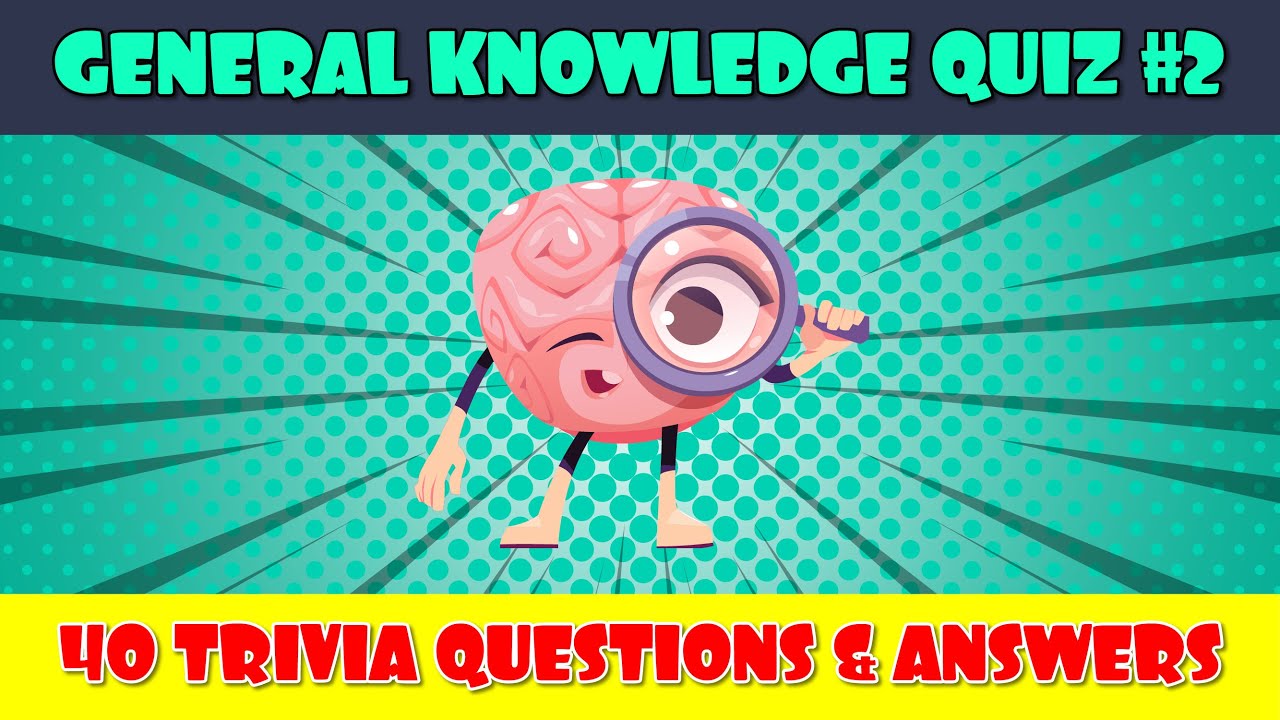 General Knowledge Quiz (Part 1) - YouTube