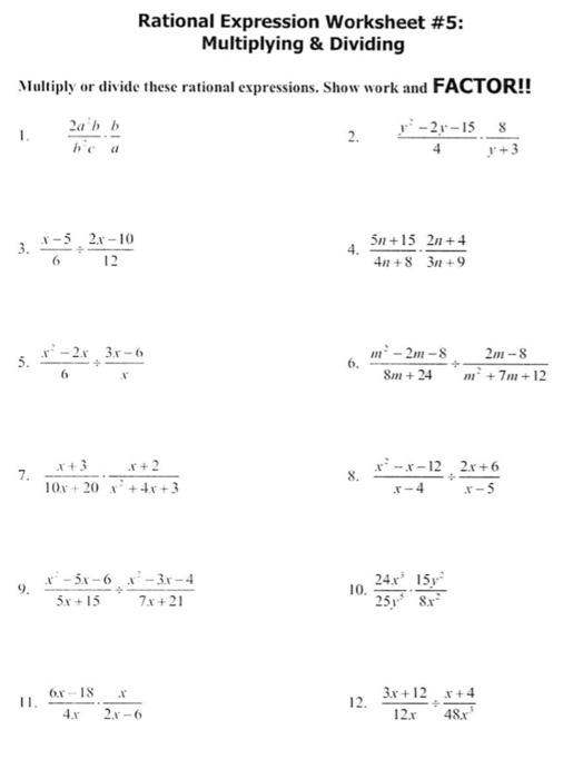 Solved Rational Expression Worksheet #5: Multiplying &  | Chegg.com