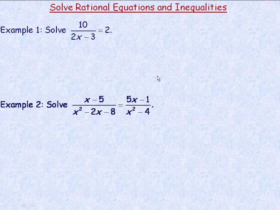 Solve Rational Equations and Inequalities (solutions, examples ...