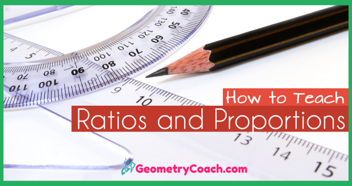 Ratios and Proportions - Bad Teacher! - GeometryCoach.com