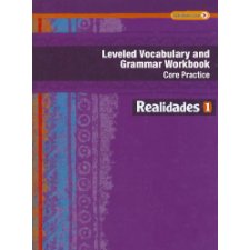 REALIDADES 2014 LEVELED VOCABULARY AND GRAMMAR WORKBOOK LEVEL 1 ...