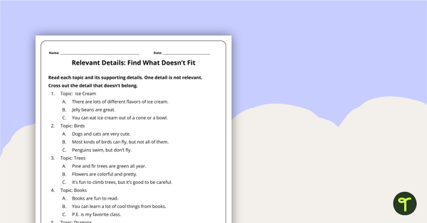 Find What Doesnt Fit: Relevant Details Worksheet | Teach Starter