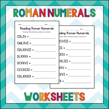 Reading Roman Numerals (up to 1000) Worksheets - Math Practice ...