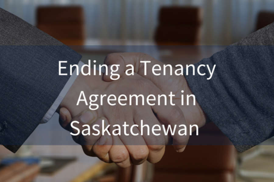 How to End a Tenancy in Saskatchewan — GoodDoors Property Management
