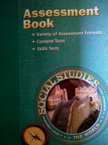 Buy Assessment Book THE WORLD Gr6 (Scott Foresman Social Studies ...
