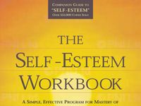 The Self-Esteem Workbook (PDF) - 6.71 MB @ PDF Room
