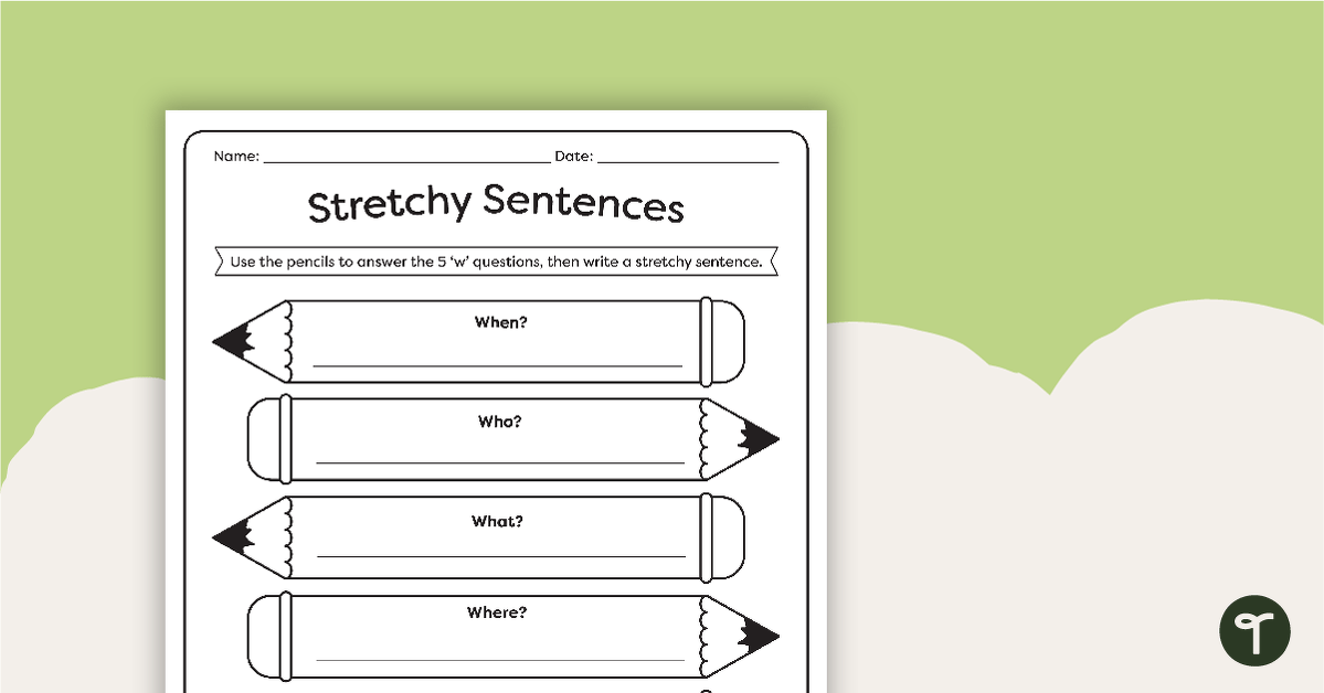 Stretchy Sentences Worksheet | Teach Starter