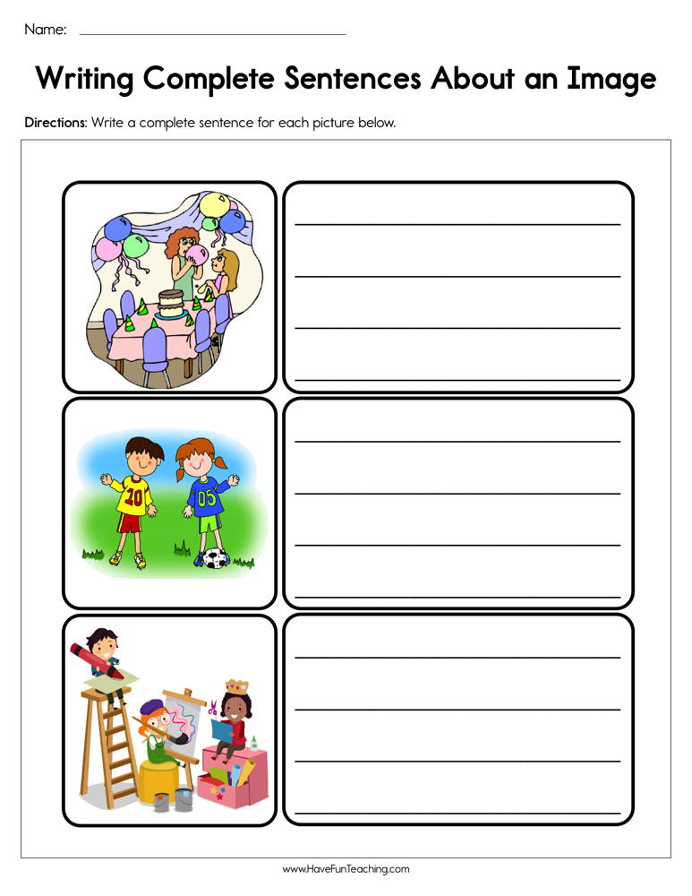 Writing Complete Sentences about an Image Worksheet - Have Fun ...