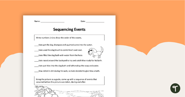 Sequencing - Events Worksheet | Teach Starter
