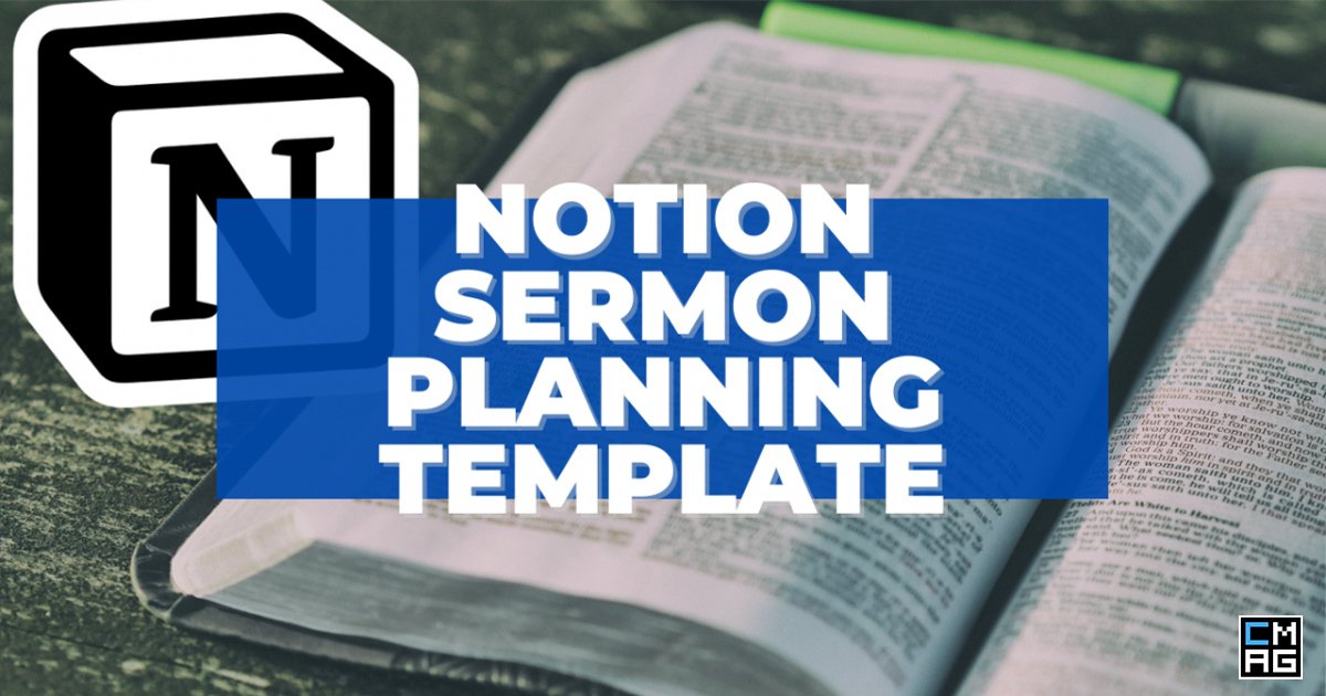 How to Prepare a Sermon Using Notion - ChurchMag