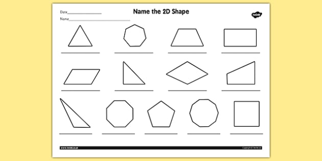Name the 2D Shape Worksheet / Worksheet (teacher made)