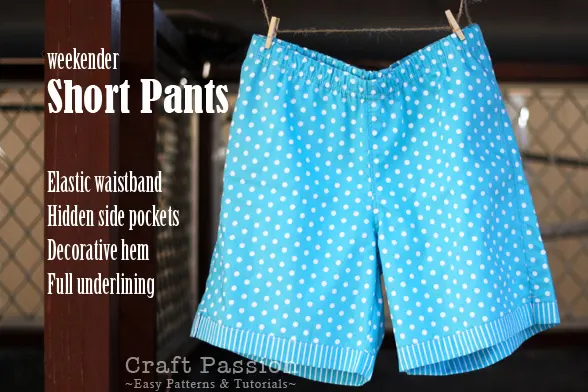 Short Pants - Free Sewing Pattern &  Tutorial | Craft Passion