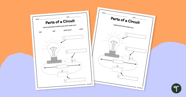 Parts of a Circuit Worksheet | Teach Starter