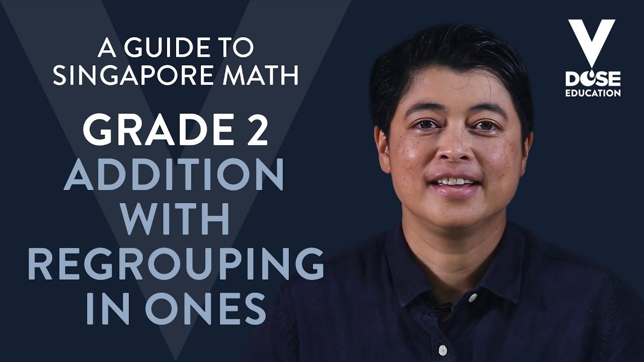 singapore math addition with regrouping