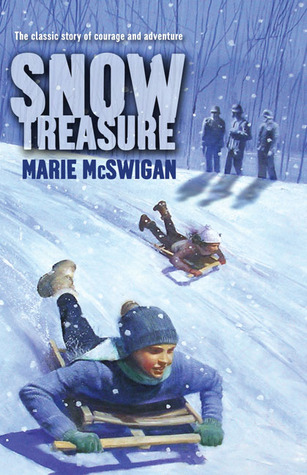 The Childrens War: From the Archives #24: Snow Treasure by Marie ...