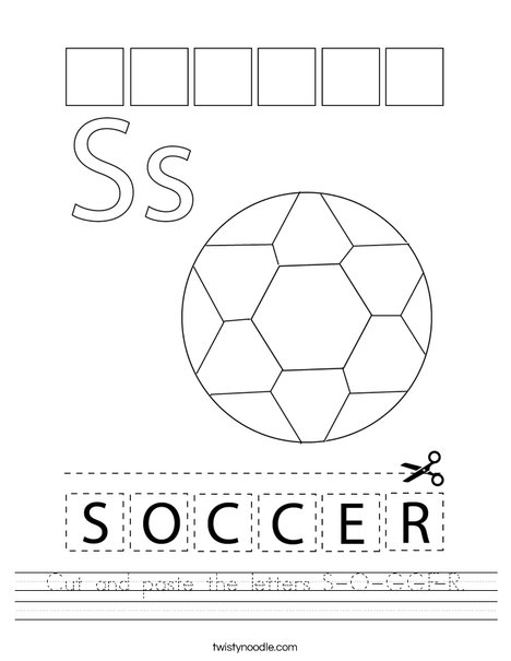 Cut and paste the letters S-O-C-C-E-R Worksheet - Twisty Noodle