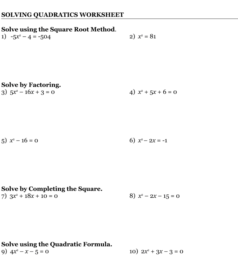 Solved SOLVING QUADRATICS WORKSHEET Solve using the Square | Chegg.com