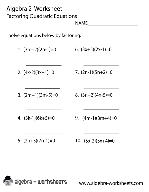 solving quadratic equations by factoring worksheet algebra 2