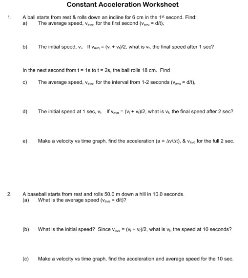 Solved Constant Acceleration Worksheet 1. A ball starts from ...