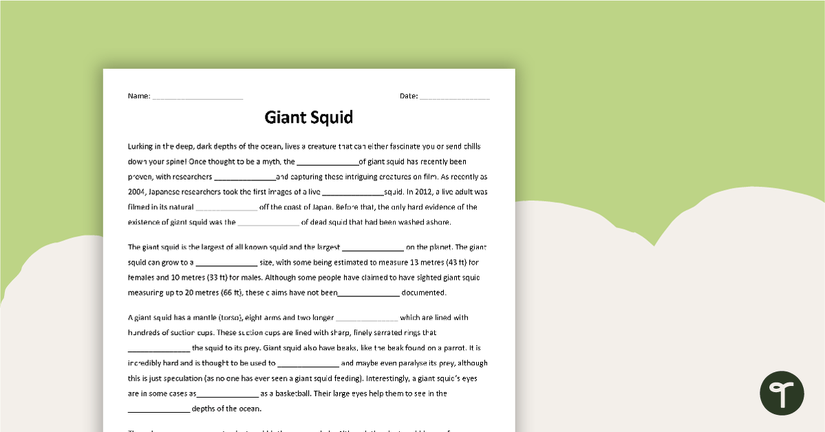 Giant Squid Cloze Worksheet | Teach Starter