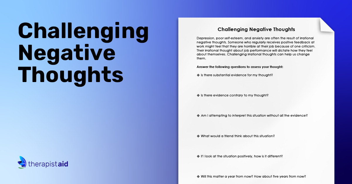 Challenging Negative Thoughts | Worksheet | Therapist Aid - Worksheets ...