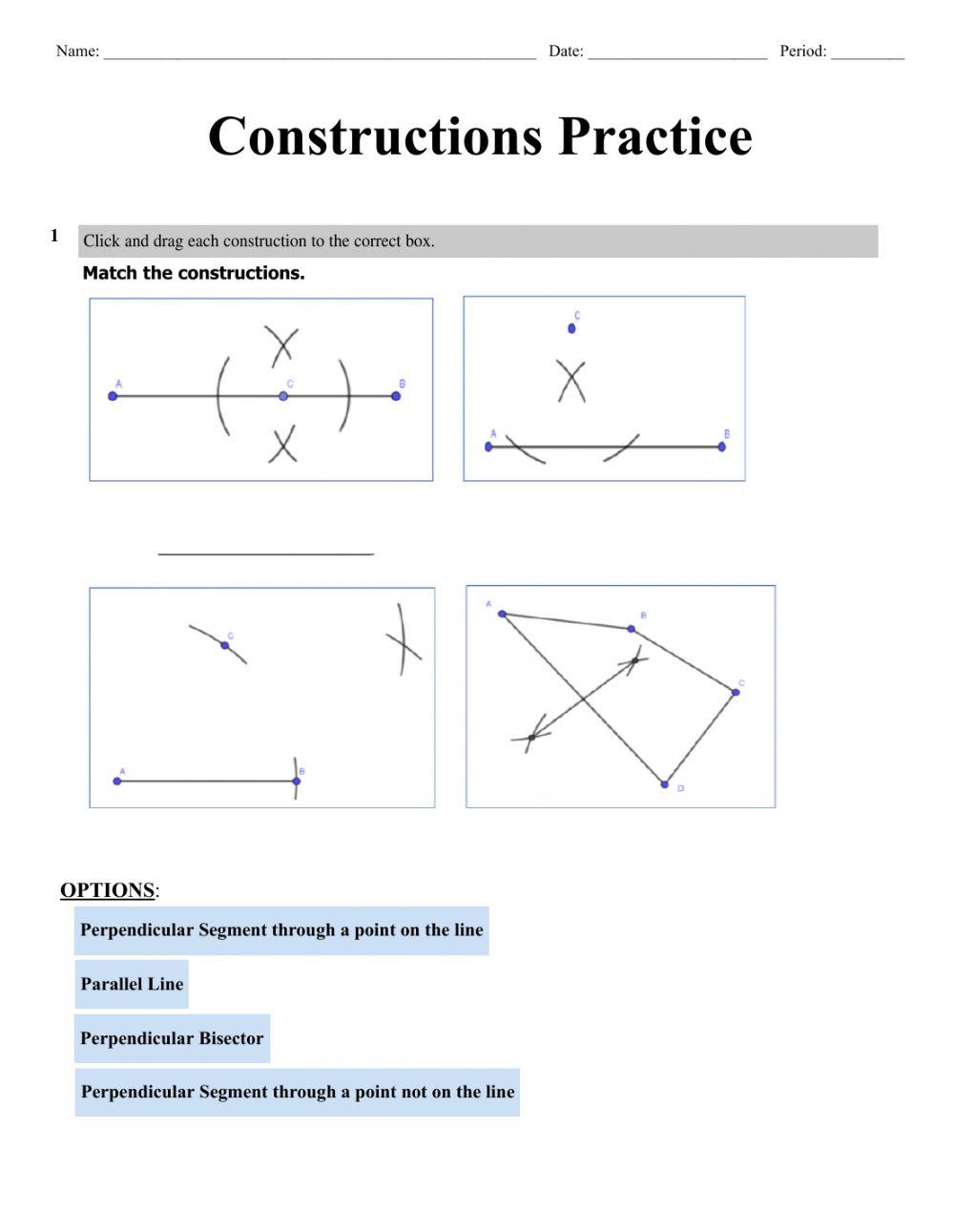 submit the worksheet with your constructions to your teacher to be graded 