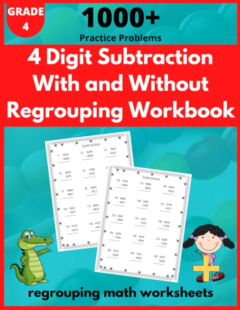 4 Digit Subtraction With and Without Regrouping Workbook Grade 4 ...