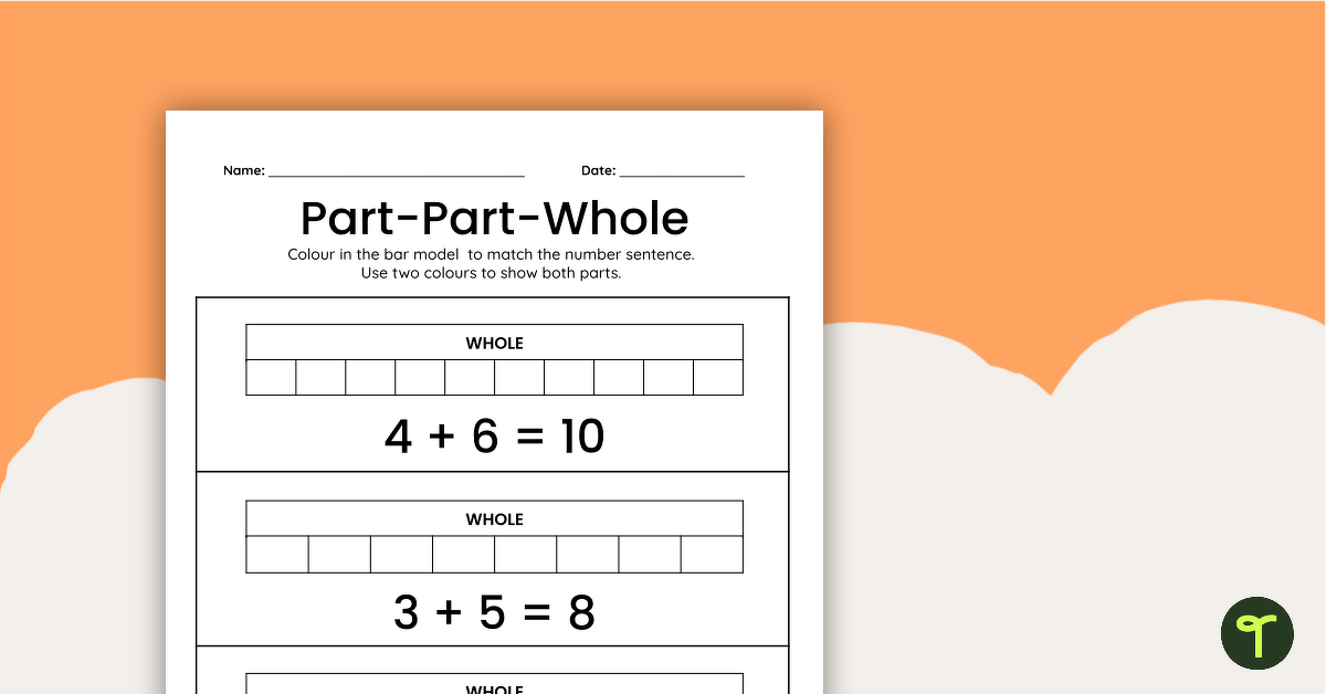 Part-Part-Whole Addition and Subtraction Worksheets | Teach Starter